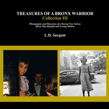 Paperback Treasures of a Bronx Warrior, Collection III Book