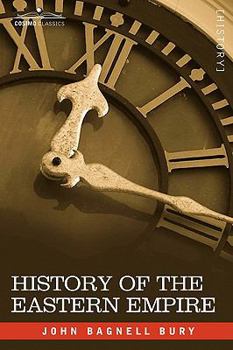 Paperback History of the Eastern Empire from the Fall of Irene to the Accession of Basil: A.D. 802-867 Book