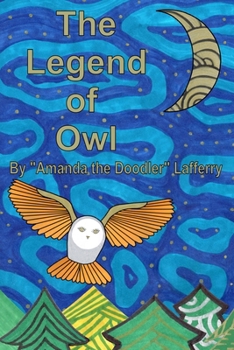 Paperback The Legend of Owl Book