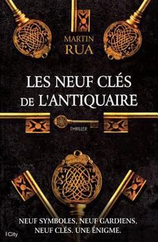 Paperback Les neufs clés de l'Antiquaire (City Editions) (French Edition) [French] Book