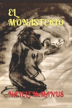 EL MONASTERIO (Spanish Edition)