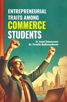 Hardcover Entrepreneurial Traits among Commerce Students Book