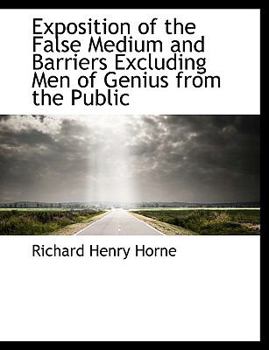 Exposition of the False Medium and Barriers Excluding Men of Genius from the Public
