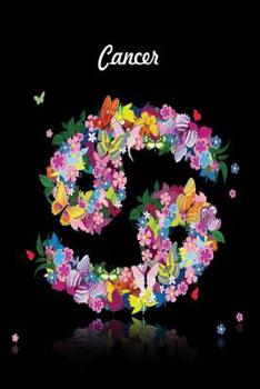 Cancer Zodiac Journal: Lined Notebook & Diary Astrology Horoscope Theme for People with Astrological Interest Signs in Flowers & Butterflies