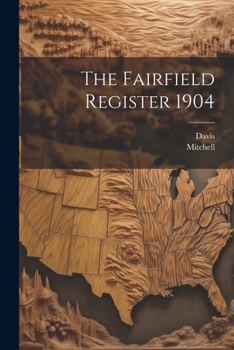 Paperback The Fairfield Register 1904 Book