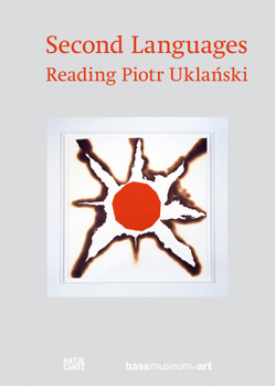 Reading Piotr Uklanski: Second Languages