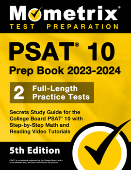 Paperback PSAT 10 Prep Book 2023 and 2024 - 2 Full-Length Practice Tests, Secrets Study Guide for the College Board PSAT 10 with Step-by-Step Math and Reading V Book