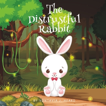 Paperback The Distrustful Rabbit Book