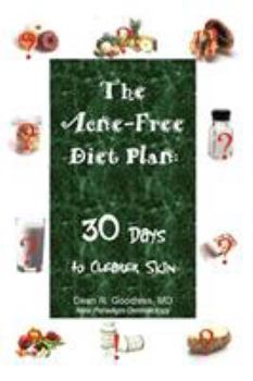Paperback The Acne-Free Diet Plan: 30 Days to Clearer Skin Book