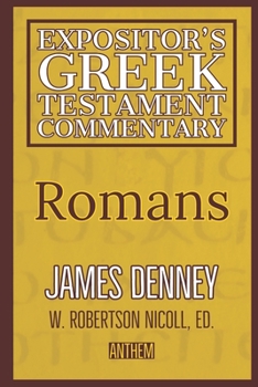 Paperback Romans (The Expositor's Greek Testament) Book