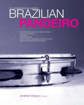 Paperback A Comprehensive Guide to Brazilian Pandeiro Book