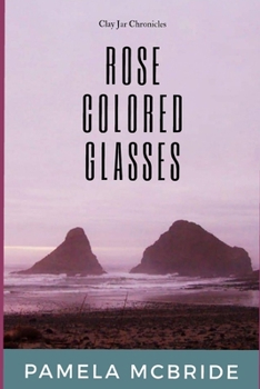 Paperback Rose Colored Glasses Book