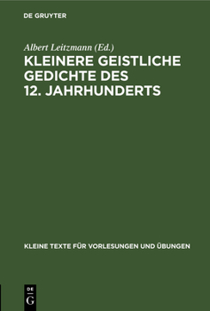 Hardcover Kleinere Geistliche Gedichte Des 12. Jahrhunderts [German] Book