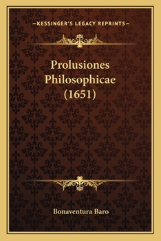 Paperback Prolusiones Philosophicae (1651) [Latin] Book