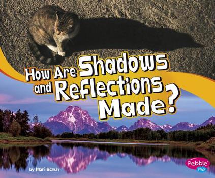 Hardcover How Are Shadows and Reflections Made? Book
