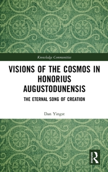 Hardcover Visions of the Cosmos in Honorius Augustodunensis Book