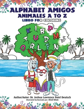 Alphabet Amigos: Animales A to Z Libro For Coloring (Spanish Edition)