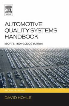 Hardcover Automotive Quality Systems Handbook: Iso/Ts 16949:2002 Edition Book