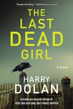 The Last Dead Girl - Book #3 of the David Loogan