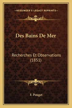 Paperback Des Bains De Mer: Recherches Et Observations (1851) [French] Book