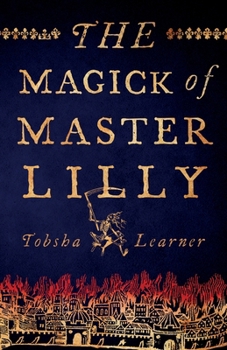 Paperback The Magick of Master Lilly Book