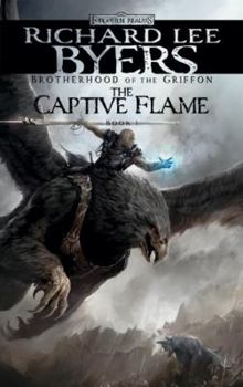 The Captive Flame - Book #1 of the Brotherhood of the Griffon
