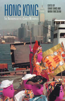 Paperback Hong Kong: Anthropological Essays on a Chinese Metropolis Book