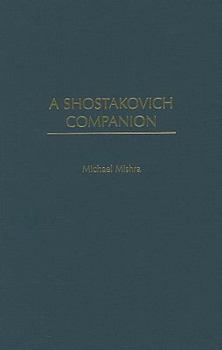 Hardcover A Shostakovich Companion Book