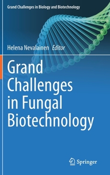 Hardcover Grand Challenges in Fungal Biotechnology Book