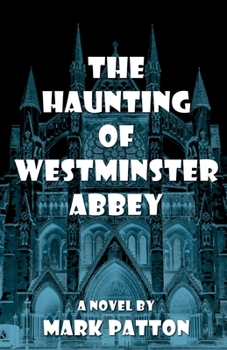 Paperback The Haunting of Westminster Abbey Book