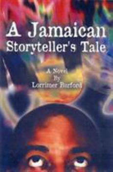 Paperback A Jamaican Storyteller's Tale Book