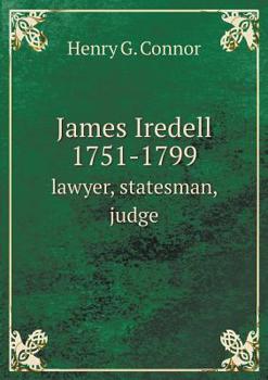 Paperback James Iredell 1751-1799 lawyer, statesman, judge Book
