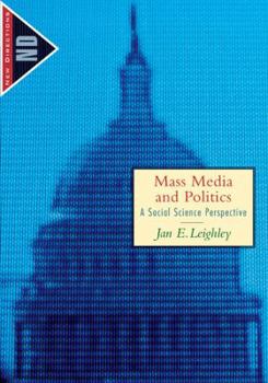 Paperback Mass Media and Politics: A Social Science Perspective Book