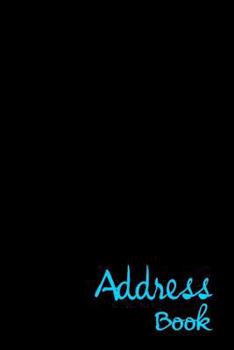 Address Book: Glossy and Soft Cover, Large Print, Font, 6" X 9" for Contacts, Addresses, Phone Numbers, Emails, Birthday and More.