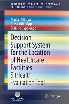 Paperback Decision Support System for the Location of Healthcare Facilities: Sithealth Evaluation Tool Book