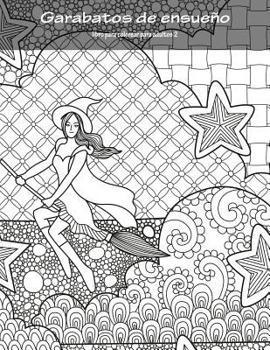 Paperback Garabatos de ensueño libro para colorear para adultos 2 [Spanish] Book