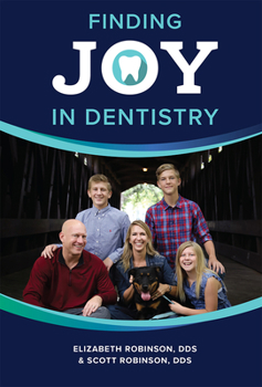 Paperback Finding Joy in Dentistry Book