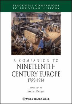 Paperback A Companion to Nineteenth-Century Europe, 1789 - 1914 Book