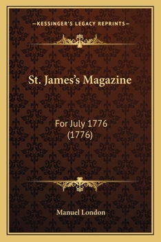 Paperback St. James's Magazine: For July 1776 (1776) Book
