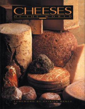 Hardcover Cheeses of the World: An Illustrated Guide for Gourmets Book