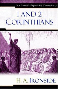 1 and 2 Corinthians: An Ironside Expository Commentary (Ironside Expository Commentaries (Hardcover)) - Book  of the Ironside Expository Commentaries