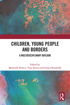 Paperback Children, Young People and Borders: A Multidisciplinary Outlook Book