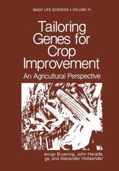 Paperback Tailoring Genes for Crop Improvement: An Agricultural Perspective Book