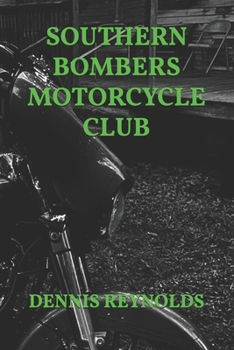 Paperback Southern Bombers Motorcycle Club Book