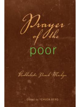Prayer of the Poor: Shavuot Machzor