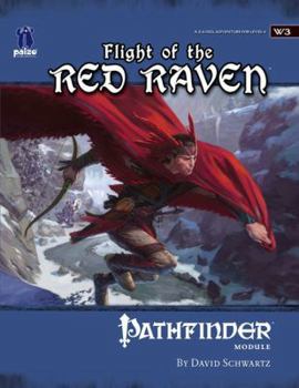 Pathfinder Module W3: Flight of the Red Raven - Book  of the Pathfinder Modules