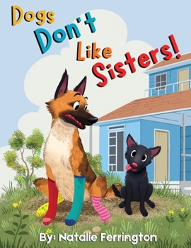 Paperback Dogs Don't Like Sisters! Book