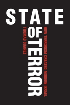 Paperback State of Terror: How Terrorism Created Modern Israel Book