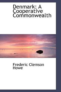 Paperback Denmark: A Cooperative Commonwealth Book