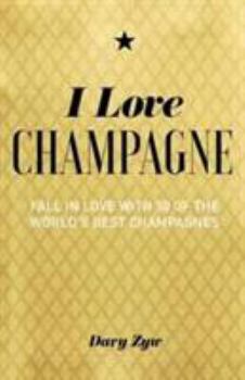 Hardcover I Love Champagne Book